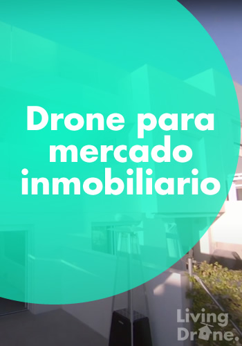 Videos para inmobiliarias hechos con drone